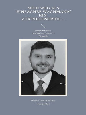 cover image of Mein Weg als "einfacher Wachmann" hin zur Philosophie